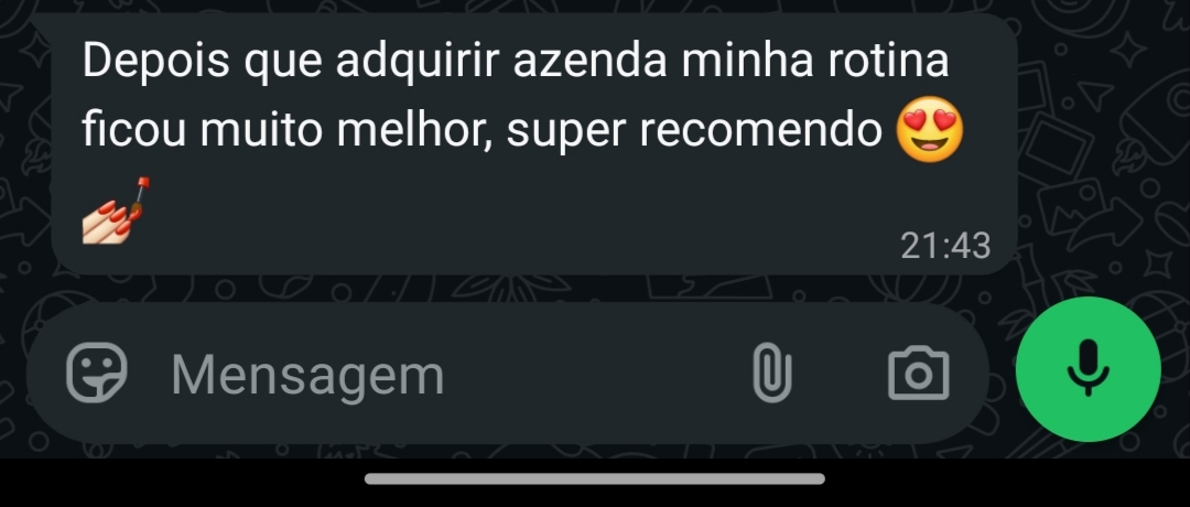 Print de conversa no WhatsApp: mensagem dizendo que a rotina ficou muito melhor e recomendando o AZENDA